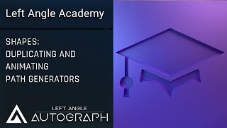 Duplicating and Animating Path Generators | Vector Shapes in Autograph