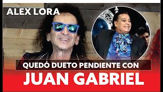 ALEX LORA revela que estaba planeando un dueto con JUAN GABRIEL | Harán docuserie de EL TRI.