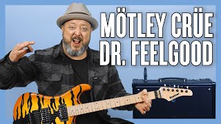 Mötley Crüe Dr. Feelgood Guitar Lesson + Tutorial