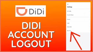 how to log out didi account 2024? didi sign out