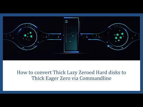 How to convert Thick Lazy Zeroed Hard disks to Thick Eager Zero via Commandline