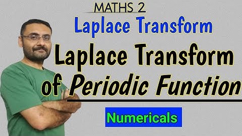 Laplace Transform of Periodic Function | Problem | Engineering Mathematics