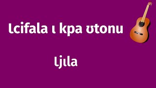 Ɩcifala ɩ kpa ʊtonu - Ɩjɩla