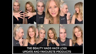 THE BEAUTY HAGS HAIR LOSS UPDATE AND FAVE PRODUCTS