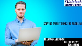 Solving Triplet Sum Zero Problem