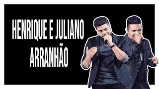 Henrique e Juliano - ARRANHÃO - Letra oficial -DVD Manifesto Musical