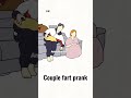 Animation Of Couple Fart Prank 03 Sit Shorts Couple Funny Moment 