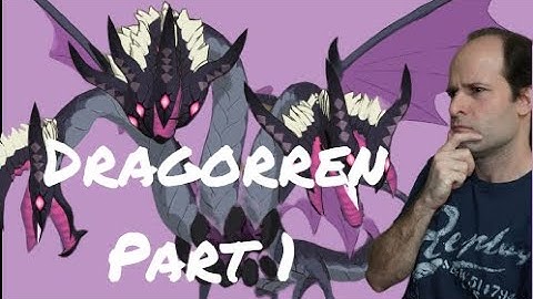 Little Town Hero. Part 11A. Dragorren.