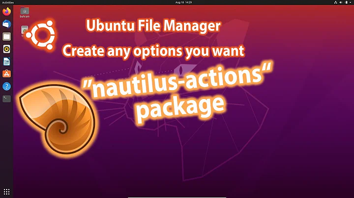 Ubuntu File Manager Create any options you want - "nautilus-actions" package