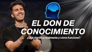 El Don de CONOCIMIENTO  ¿Qué es? (Cuando Dios me reveló algo sobre alguien más...) // Carlos Erazo