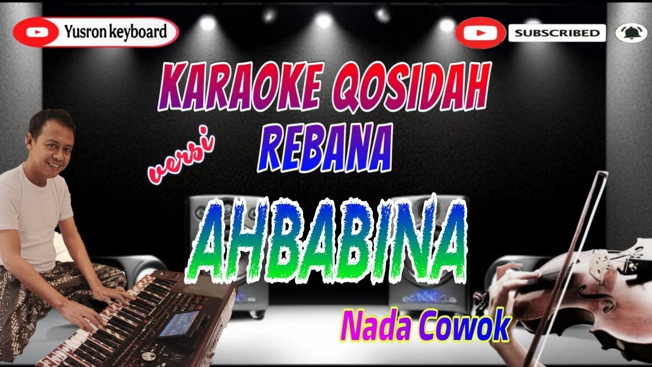 Karaoke Ahbabina | Nada Cowok | Versi Rebana Audul Marom