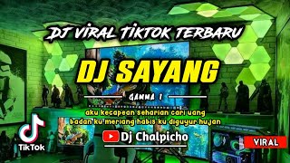 DJ AKU KECAPEAN SEHARIAN CARI UANG | GAMMA1 - SAYANG VIRAL TIKTOK 2021