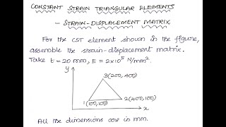 Analysis on Constant Strain Triangular (CST) Element - Problem 5