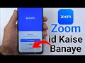 How To Create A Zoom Account || Zoom Per I'd Kaise Banaye|| Zoom Sign Up