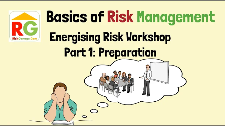Risk Management in Daily Life - Energising Risk Workshop: Preparation