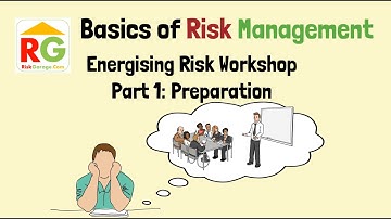 Risk Management in Daily Life - Energising Risk Workshop: Preparation