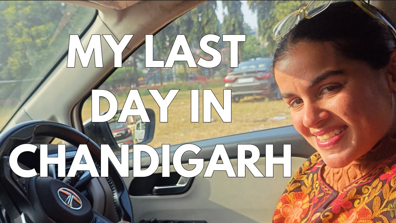 Last Day In Chandigarh | Leaving Home | Family Dinner