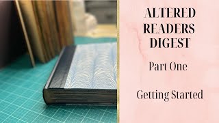 Altered Readers Digest | Part One | Getting Started | How to Prepare Your Book