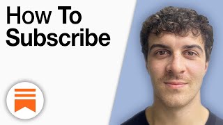 How To Subscribe on Substack [2025 Full Guide]