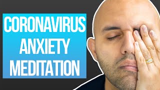 GUIDED MEDITATION FOR CORONAVIRUS ANXIETY (10 minutes of guided meditation)