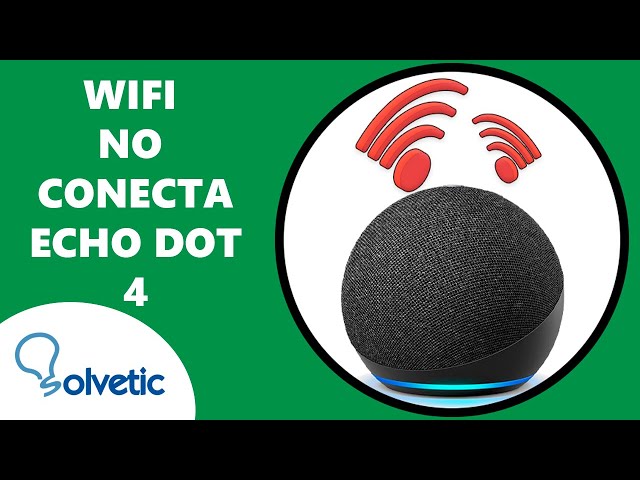 Cómo solucionar los problemas de conexión al WiFi de altavoces Alexa y  Google