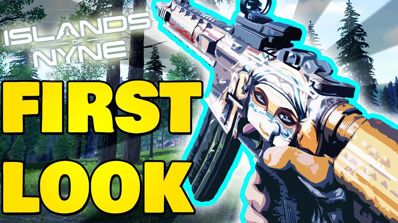 We Got Another Battle Royale Game -First Look at Islands Of Nyne - YouTube