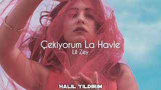 Lil Zey - Çekiyorum La Havle ( Halil Yıldırım Remix ) Resimi