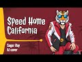 Sugar Ray Speed Home California Ai Cover mp3