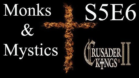 The Polish Witch : CK2 Multiplayer Monks and Mystics DLC : S5e6