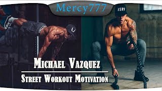 :   - Michael Vazquez- !1 !