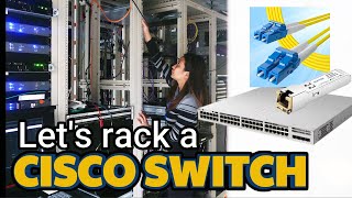 Racking a CISCO switch at work | Best Practice, things you need