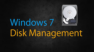 Windows 7 - Disk Management (Partitioning)