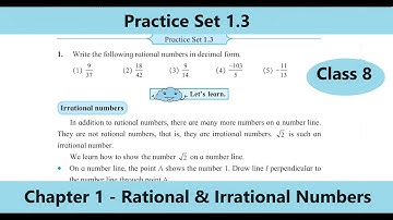 Standard 8 / Class 8 practice set 1.3 / Rational & Irrational Numbers / Maharashtra  State Board