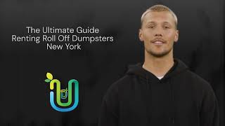 Renting Roll Off Dumpsters in New York : The Ultimate Guide
