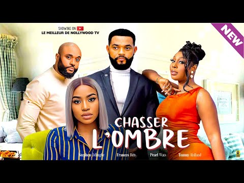 Chasser L'ombre (Film complet): Films africains | Stephen Odimgbe et Frances Ben - Films 2024