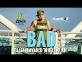 BAD ( Tiktok Trend ) by Blaiz Fayah &amp; Tribal Kush | Zumba Fitness | Jr Docto