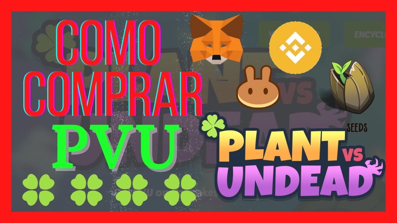 ✅PLANT VS UNDEAD COMO COMPRAR PVU 🤑 COMO EMPEZAR { PANCAKESWAP } 📱 ANDROID 🆕