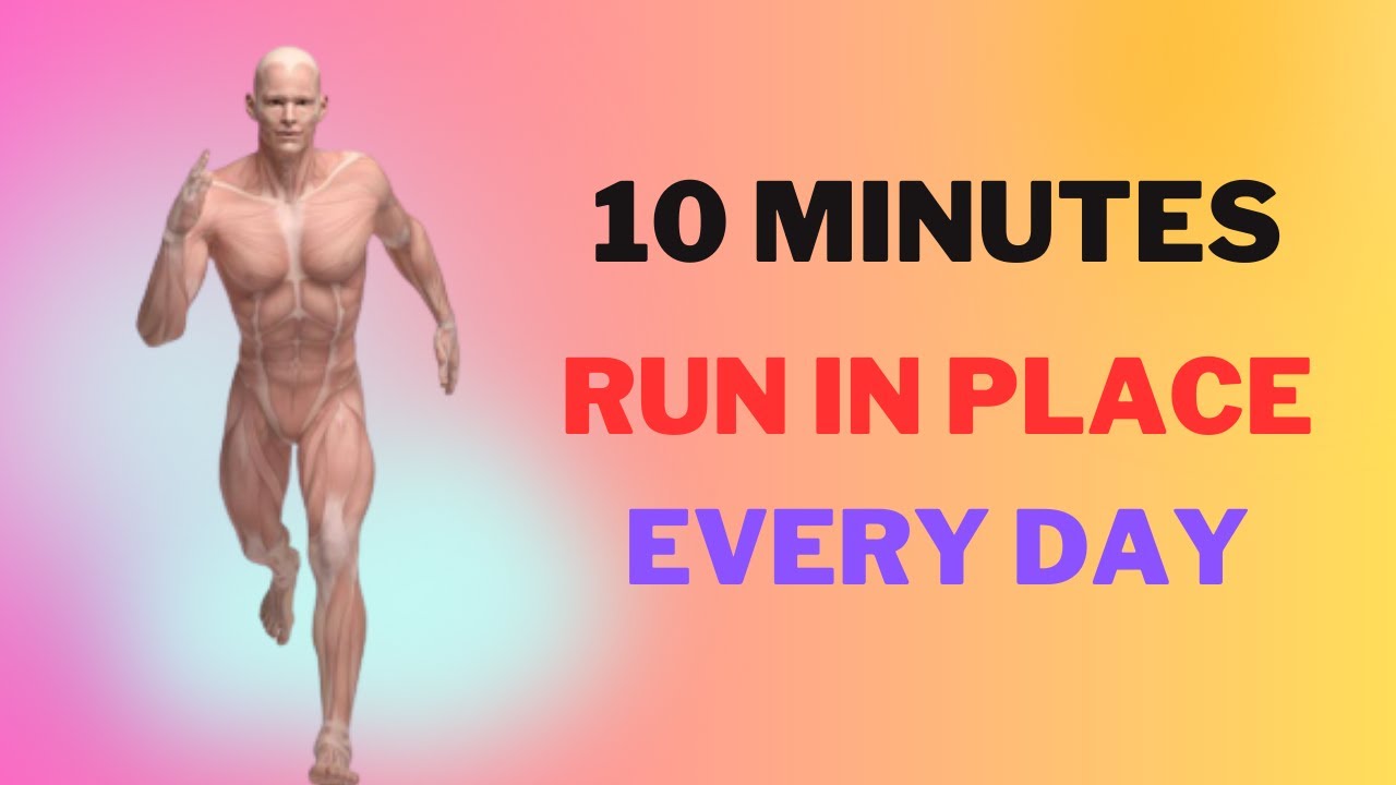 How 10 Minutes Daily Running In Place Helps Workout YouTube