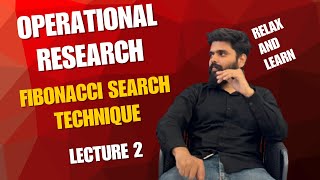 Operational Research - Fibonacci Search Method - 2