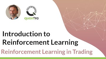Introduction to Reinforcement Learning | Dr. Thomas Starke | Quantra Courses