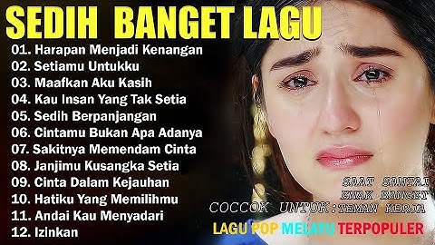Lagu Sedih😭Paling Sering Di Cari💔Enak Di dengar 2025@MIVUMUSIK