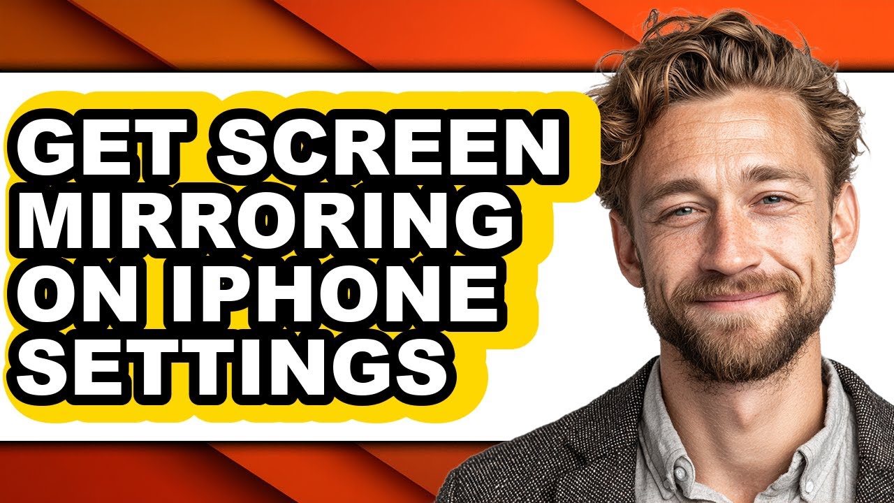How to Get Screen Mirroring on Iphone Settings - Full Guide