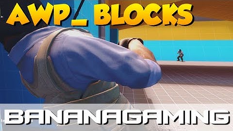CS:GO - My New Sniper Map | awp_blocks