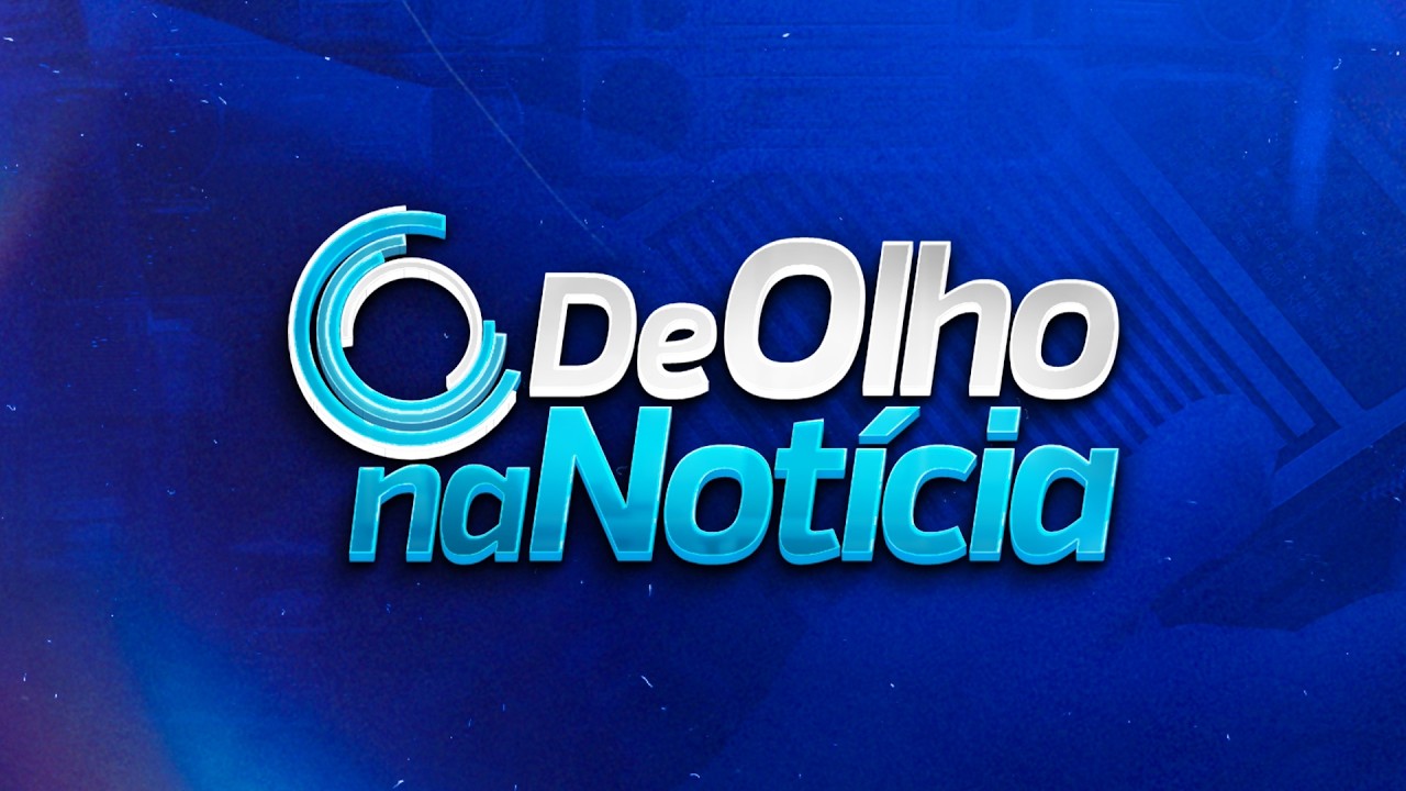 DE OLHO NA NOTÍCIA- 05-06-2026