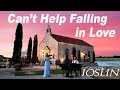 Cant help falling in love with you  joslin  elvis cover