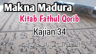 Makna Bahasa Madura | Fathul Qarib | Kajian 34 | Najis-najis yang dima'afkan