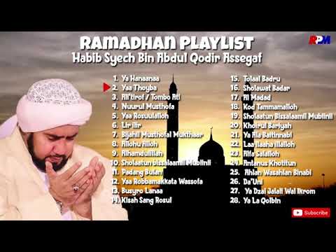 Habib Syech Bin Abdul Qodir Assegaf   Sholawat Ramadhan 2022 Meneduhkan Hati I Full Album