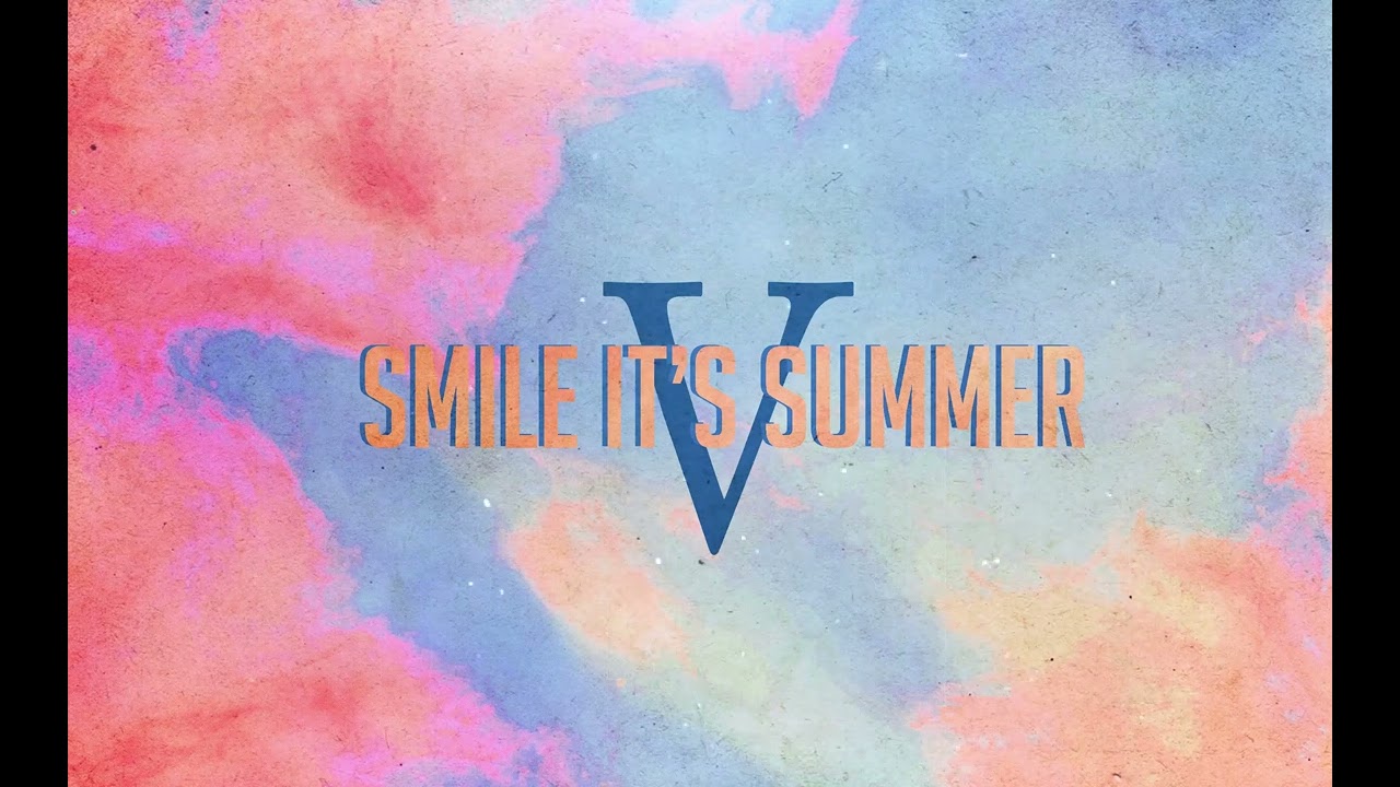 Smile It's Summer 5 (60min Mixtape)