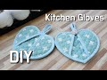 How to make a Kitchen Gloves