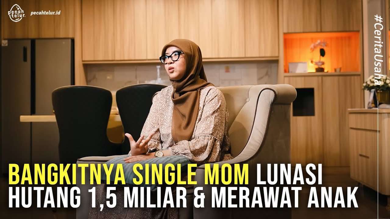 Bangkitnya Single Mom: Lunasi Hutang 1,5 Miliar & Membangun Bisnis untuk Bertahan Hidup